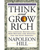 Think and Grow Rich Think and Grow Rich